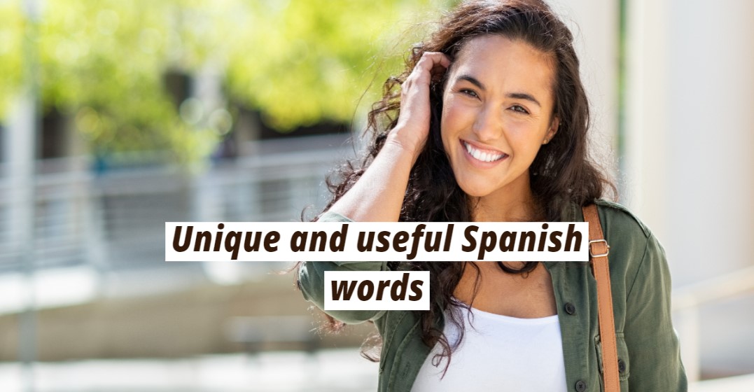 10 Untranslatable Spanish Words