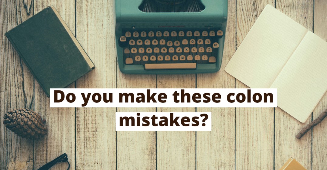 3 Common Colon Mistakes 