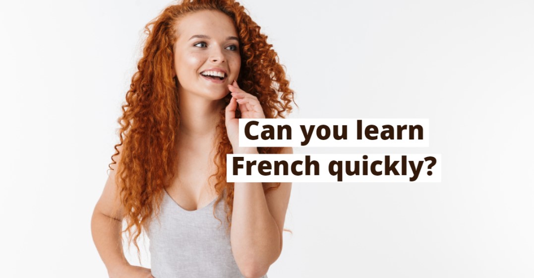 Can I Learn French Fluently in 3 Months?