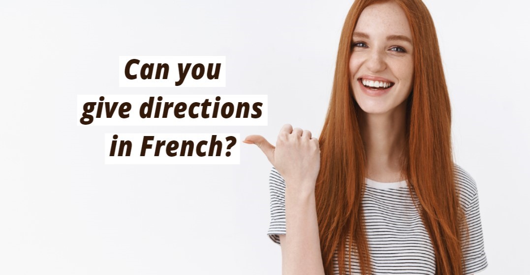 French Directions Explained  ️