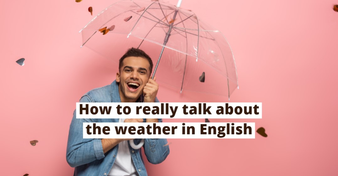 How to talk about the weather in English