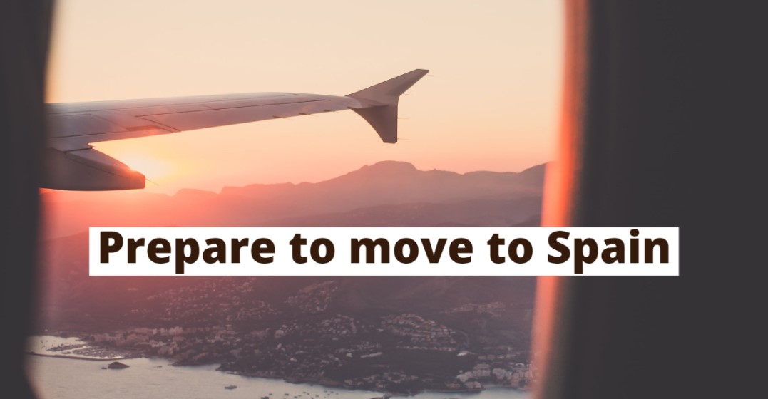 How to prepare to move to Spain