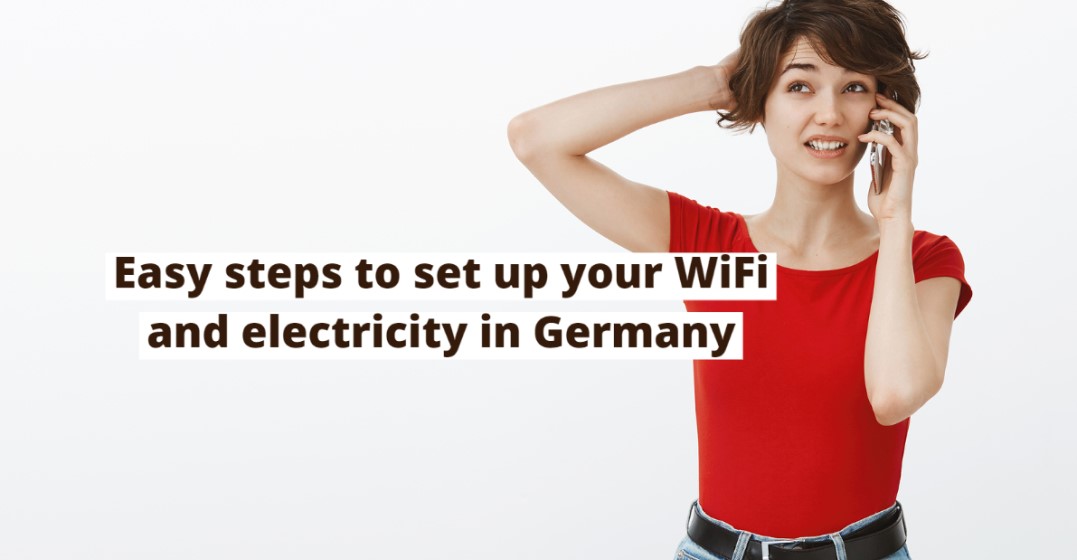 How to Set up WiFi and Electricity in Germany
