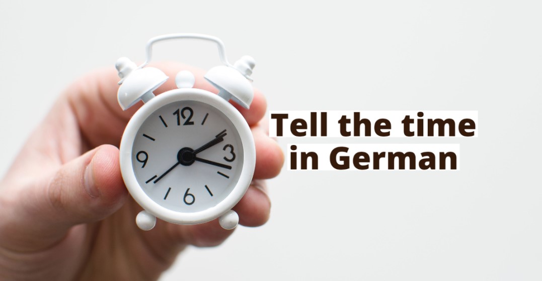 How to Tell the Time in German