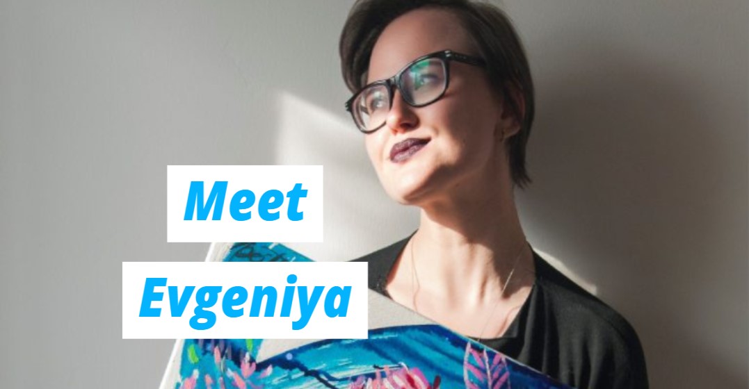 Meet Evgeniya. She’s a Russian artist, dog-owner, and German Marathon Completer!