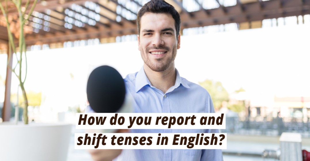 Shifting Tenses in English