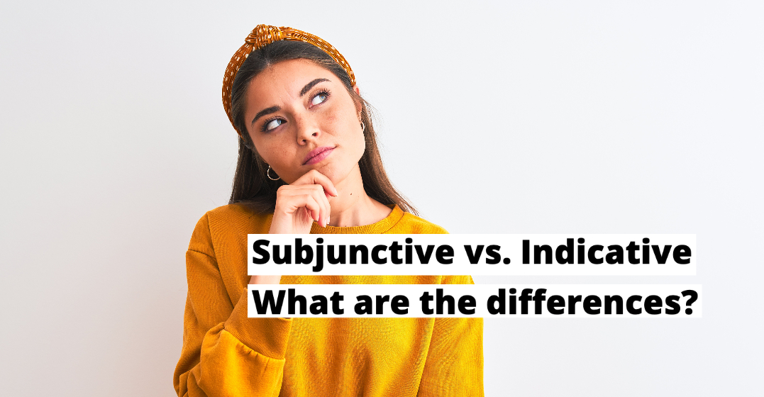 The difference between subjunctive vs. indicative in Spanish