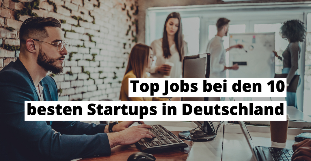 Die besten Startups in Deutschland