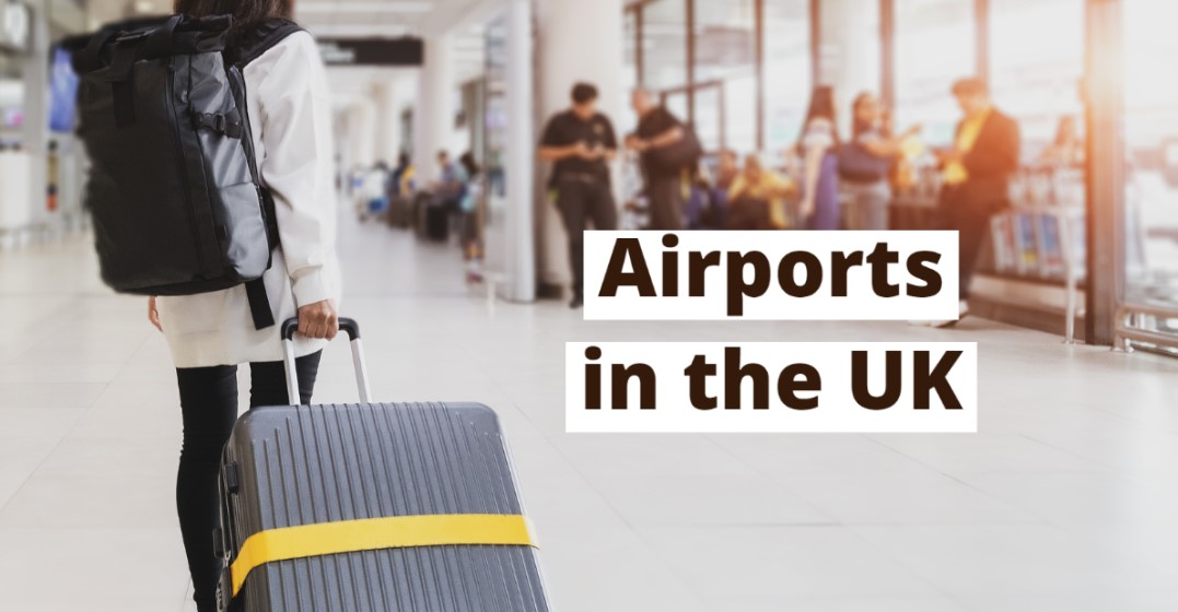 What are the Airports in the UK?